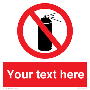 Custom prohibition no aerosol